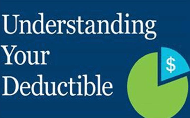 Understanding Our Deductible
